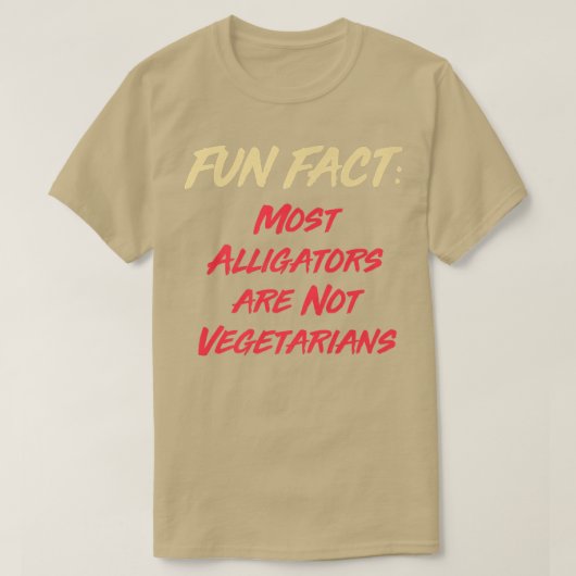Alligators are Not Vegetarians Funny Animal Pun Hu T-Shirt (Design vorne)