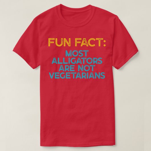 Alligators Not Vegetarians Funny Animal Pun Hu T-Shirt (Design vorne)