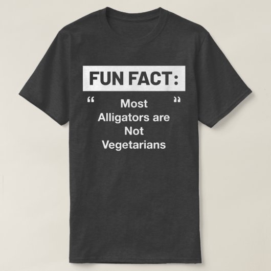 Alligators Not Vegetarians Funny Animal Pun Hu T-Shirt (Design vorne)