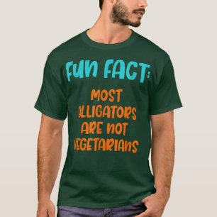 Alligators Not Vegetarians Funny Animal Pun Hu T-Shirt