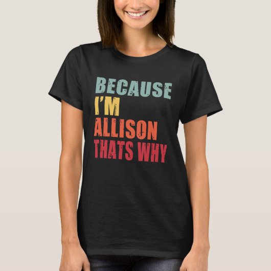 Allison I m Jeder spricht über Allison T-Shirt (Vorderseite)