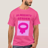 ALLMÄCHTIGES GESCHLECHT T-Shirt (Vorderseite)