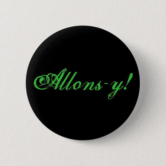 Allons-y! Button (Vorderseite)