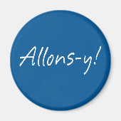 Allons-y Magnet (Vorne)