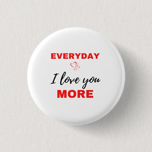 Alltag ich Liebe Sie mehr Schwarz Button (Vorderseite)