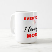 Alltag ich Liebe Sie mehr Schwarz Kaffeetasse (Vorderseite Links)