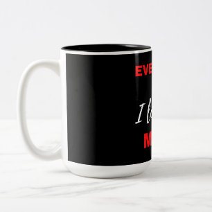 Alltag ich Liebe Sie mehr Zweifarbige Tasse