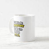 Alltag ist ein Abenteuer...OCD Kaffeetasse (Vorderseite Links)