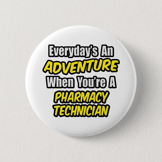 Alltag ist ein Abenteuer .. Pharmazeutischer Unter Button (Vorderseite)