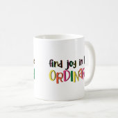 Alltägliche Freuden Kaffeetasse (VorderseiteRechts)