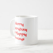 Alltags und immer glücklich kaffeetasse (Vorderseite Links)