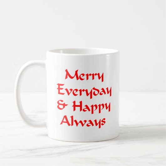 Alltags und immer glücklich kaffeetasse (Links)