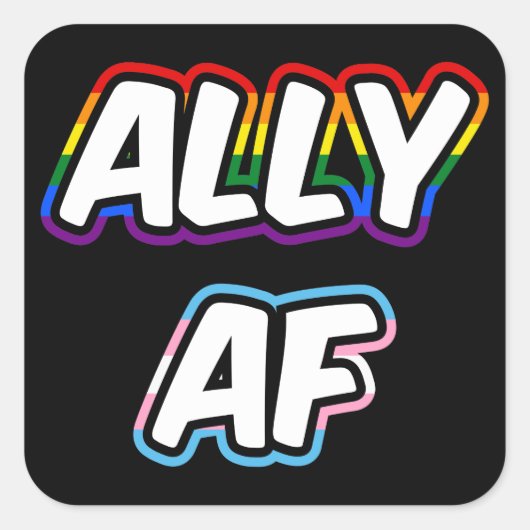 Ally AF II - Queer Stolz auf die LGBTQ-Flagge Quadratischer Aufkleber (Vorderseite)