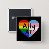 Ally AF III - Queer Stolz der Gay Trans-Flagge für Button (Vorne & Hinten)