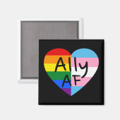 Ally AF III - Queer Stolz der Gay Trans-Flagge für Magnet (Vorderseite/Rückseite)