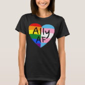 Ally AF III - Queer Stolz der Gay Trans-Flagge für T-Shirt (Vorderseite)