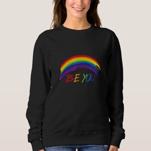 Ally Be You Rainbow LGBTQ Rainbow Flag Gay Pride G Sweatshirt (Vorderseite)