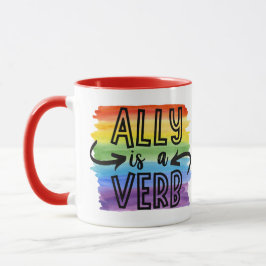 Ally ist ein Verb Rainbow Watercolor LGBTQ+ Pride Tasse