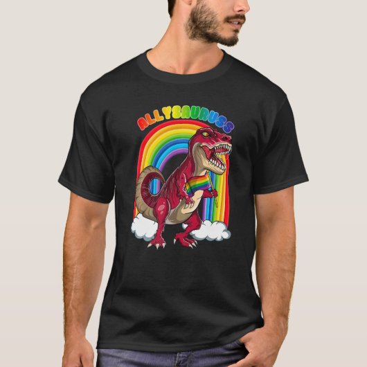 Allysaurus Rex Dinosaur Rainbows LGBT Gay Pride Fl T-Shirt (Vorderseite)