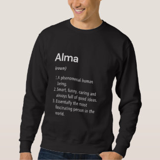 Alma Name Definition Funny Dictionary Sweatshirt
