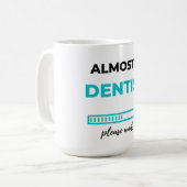 Almost A Dentist 2 Kaffeetasse (Vorderseite Links)