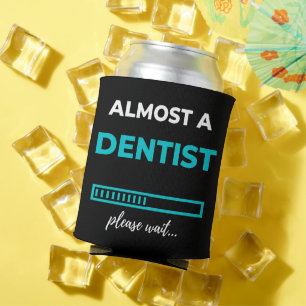 Almost A Dentist Dosenkühler
