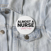 Almost a Nurse Student Nursing School Pink Script Button (Beispiel)