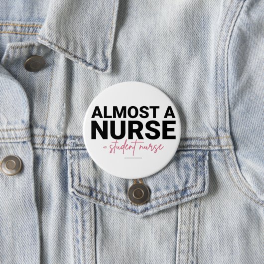 Almost a Nurse Student Nursing School Pink Script Button (Beispiel)