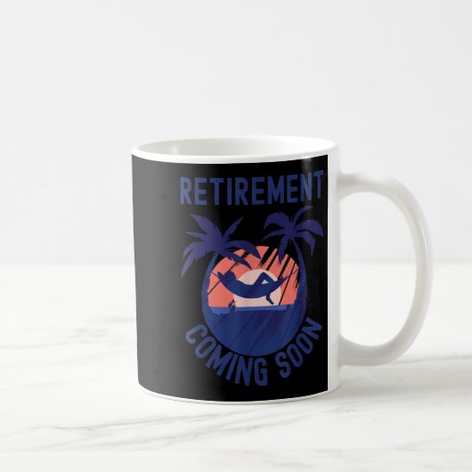 Almost Retired Retirement Coming Soon Funny Retiri Kaffeetasse (Rechts)