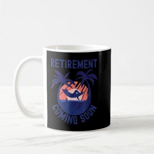 Almost Retired Retirement Coming Soon Funny Retiri Kaffeetasse (Links)