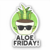 Aloe Friday Funny Aloe Vera Pflanze Pub Aufkleber (Vorderseite)