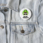 Aloe Friday Funny Aloe Vera Pflanze Pub Button (Beispiel)