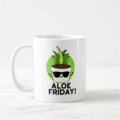 Aloe Friday Funny Aloe Vera Pflanze Pub Kaffeetasse (Links)