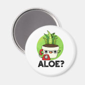 Aloe Funny Pflanze Hello Pun Magnet (Vorderseite/Rückseite)