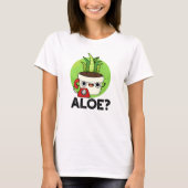 Aloe Funny Pflanze Hello Pun T-Shirt (Vorderseite)