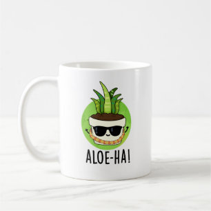 Aloe-ha Funny Hawaiian Pflanze Pun Kaffeetasse