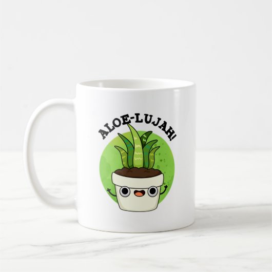 Aloe-llujah Funny Aloe Vera Pun Kaffeetasse (Links)