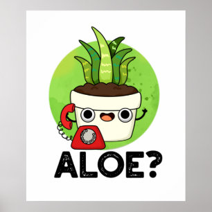 Aloe Niedlich Aloe Vera Pflanze PUn Poster