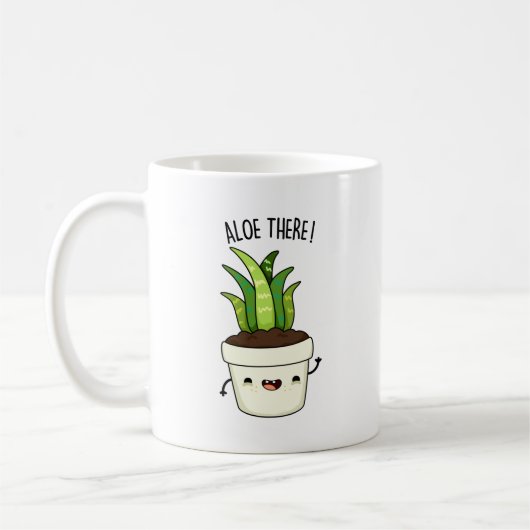 Aloe There Funny Aloe Vera Pun Kaffeetasse (Links)