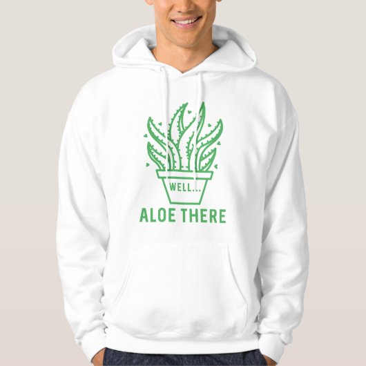 Aloe There Hoodie (Vorderseite)