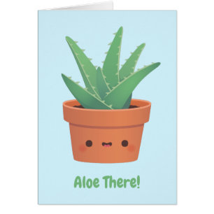 Aloe There, Sprichwort Hallo Grußkarte