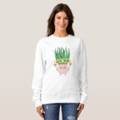 Aloe There Sweatshirt (Vorne ganz)