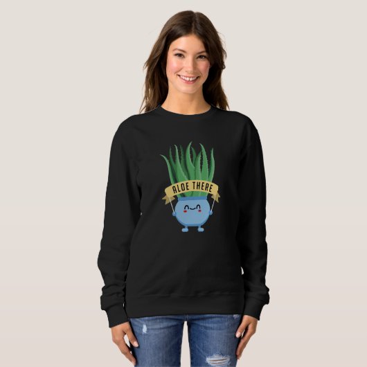 Aloe There Sweatshirt (Vorne ganz)
