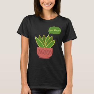 "Aloe There!" T-Shirt