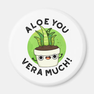 Aloe You Vera Funny Pflanze Puff Magnet