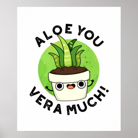 Aloe You Vera Funny Pflanze Puff Poster (Vorne)