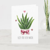 Aloe you Vera Much Liebe Pun Valentine's Day Karte (Vorderseite)