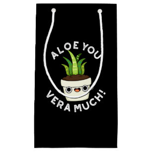 Aloe You Vera viel lustige Pflanze Pub Dark BG Kleine Geschenktüte