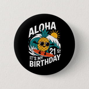 Aloha 21. Geburtstag Hawaii Ananas Surfen Tropi Button