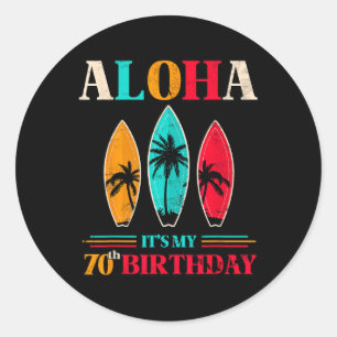 Aloha 70. Geburtstag Hawaii Tropischer Strand Surf Runder Aufkleber